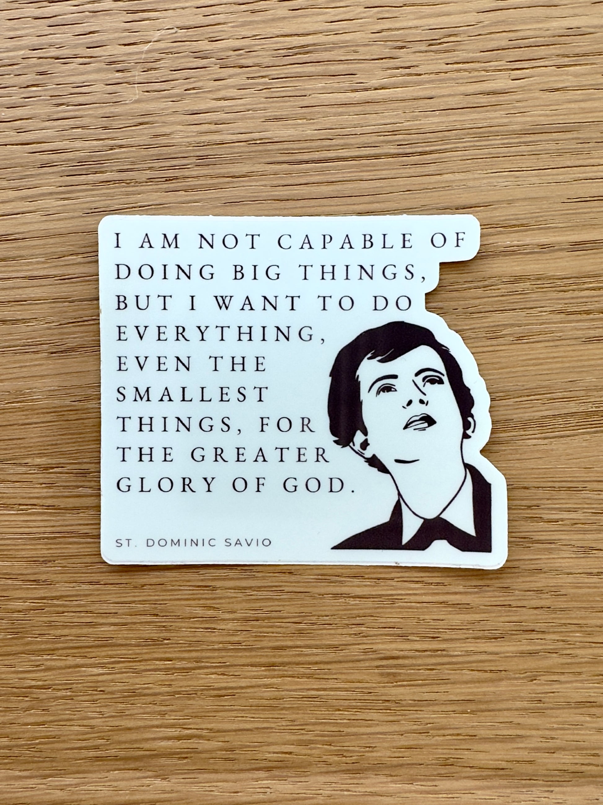 For the Greater Glory of God Sticker – St. Dominic Savio Catholic Weatherproof Vinyl Sticker